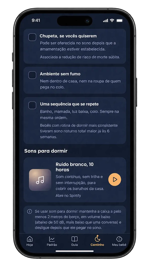 Tela Cantinho: checklist de sono seguro — chupeta, ambiente sem fumo, sequência que se repete — e ruído branco para dormir.
